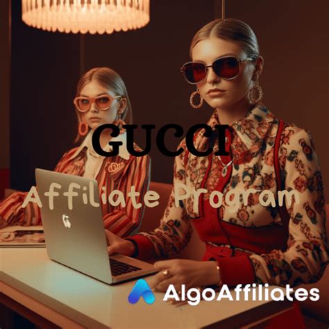 gucci programa de afiliados|gucci Affiliate Program .